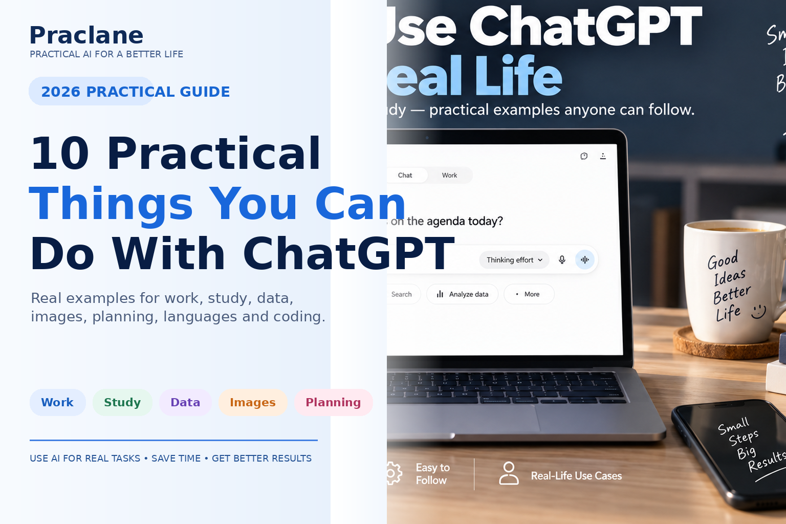 10 practical things you can do with ChatGPT in 2026 for work, study, data, images, planning and coding